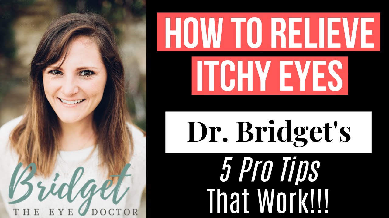 How To Relieve Itchy Eyes (5 PRO TIPS THAT WORK)